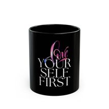 Love Yourself First Mug Self-Care Gift Inspirational Coffee Cup Motivati... - $17.99+