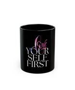 Love Yourself First Mug Self-Care Gift Inspirational Coffee Cup Motivati... - $25.22 CAD+