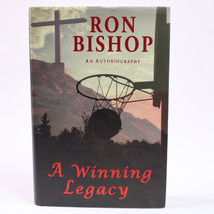 Signed A Winning Legacy An Autobiography By Ron Bishop 2006 Hardcover Book w/DJ - £16.00 GBP