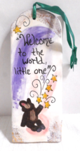 Birth Announcement Ceramic Hanging WELCOME TO THE WORLD LITTLE ONE Bear ... - $8.88