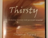 Thirsty An Amazing Journey Into Personal Renewal Sammy Tippit (DVD, 2008) - $11.87