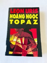 Hoàng Ngọc Topaz, Leon Uris, Vietnamese PB 1973 - £18.10 GBP