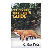 Land Trapper's Trouble Shooting Guide - Red & Grey Fox and Coyote Trapping info - £17.29 GBP