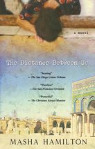 The Distance Between Us [Hardcover] Hamilton, Masha - £2.35 GBP