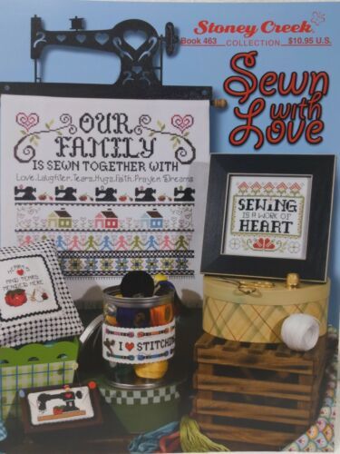 2013 Stoney Creek Collection Cross Stitch  Sewn With Love  Book #463 - $9.90