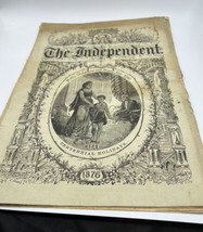 Magazine The Independent  Centennial Issue 1876 Signed E. Sears Artist 1876 - £55.10 GBP