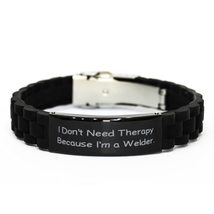 Useful Welder Gifts, I Don&#39;t Need Therapy Because I&#39;m a Welder, Holiday Black Gl - £17.19 GBP
