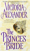 The Prince&#39;s Bride (Effington Family &amp; Friends, 4) [Mass Market Paperback] Alexa - £2.34 GBP