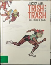 Trish Trash #1: Rollergirl of Mars Graphic Novel Comics 2017 by Jessica Ael - £4.75 GBP