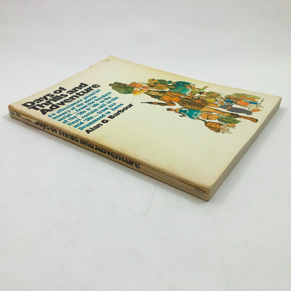 Days of Thrills and Adventure Alan G. Barbour 1970 First Edition PB 168 pages Item image 3