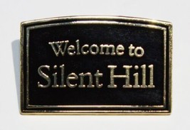 Silent Hill Video Game Welcome To Silent Hill Town Sign Image Metal Pin UNUSED - £6.26 GBP