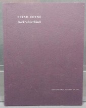 Petah Coyne : Schwarz/Weiß/Schwarz (An Exhibition Katalog) - $24.73