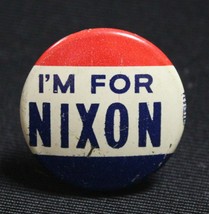 Vintage I&#39;m For Nixon Presidential Campaign Button Pin Red White Blue 7/8&quot;  - £5.58 GBP