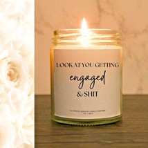 Look At You Getting Engaged And Sh*t Candle Marriage Engagement Gift Candle - £14.38 GBP