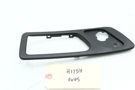 2003-2008 INFINITI FX35 FX45 FRONT RIGHT INTERIOR DOOR HANDLE TRIM COVER H1754 image 8