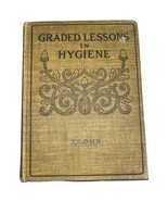 Graded Lessons in Hygiene William Krohn 1905 Antiquated Medical Knowledge - $19.79