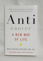 Anticancer: A New Way of Life by David Servan-Schreiber (2008, Hardcover... - £7.31 GBP