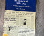 Bedford Cultural Editions Ser.: America Views the Holocaust, 1933-1945 V... - £1.93 GBP