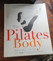 Paperback Book The Pilates Body At Home Strengthening Toning Brooke Siler Nice - £7.85 GBP
