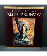 Signed Knightsbridge: The Art of Keith Parkinson by Keith Parkinson 1996 1st Ed - $98.98