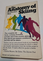 The Anatomy of Skiing Paperback Richard J. Sanders 1979 reprint Vintage - $12.19