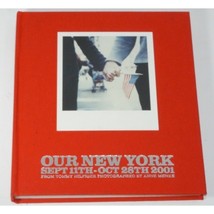 Our New York (Sept 11th - Oct 28th, 2001) Hardcover – January 1, 2001 By Tommy H - £5.52 GBP