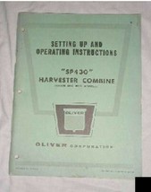 Oliver Tractor Harvester Combine SP430 Operting Set Up Manual - $19.88