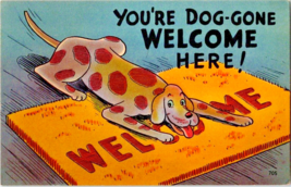 Postcard Comic Humor Dog-Gone Welcome Here Unposted  1930s 5.5 x 3.5 - £3.95 GBP