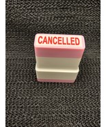CANCELLED Stamp Red Ink - $8.91