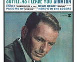Softly As I Leave You [Record] Frank Sinatra - $29.99