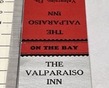 Vintage Matchbook Cover. The Valparaiso Inn  Valparaiso, Florida  gmg  U... - $12.38