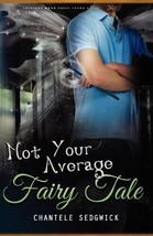 Not Your Average Fairy Tale by Chantele Sedgwick Paperback - £5.64 GBP