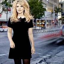 Alison Krauss : Windy City CD (2017) Pre-Owned - £11.75 GBP