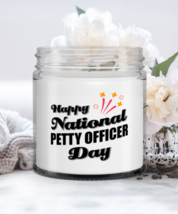 Petty Officer Candle - Happy National Day - Funny 9 oz Hand Poured Candl... - £15.94 GBP