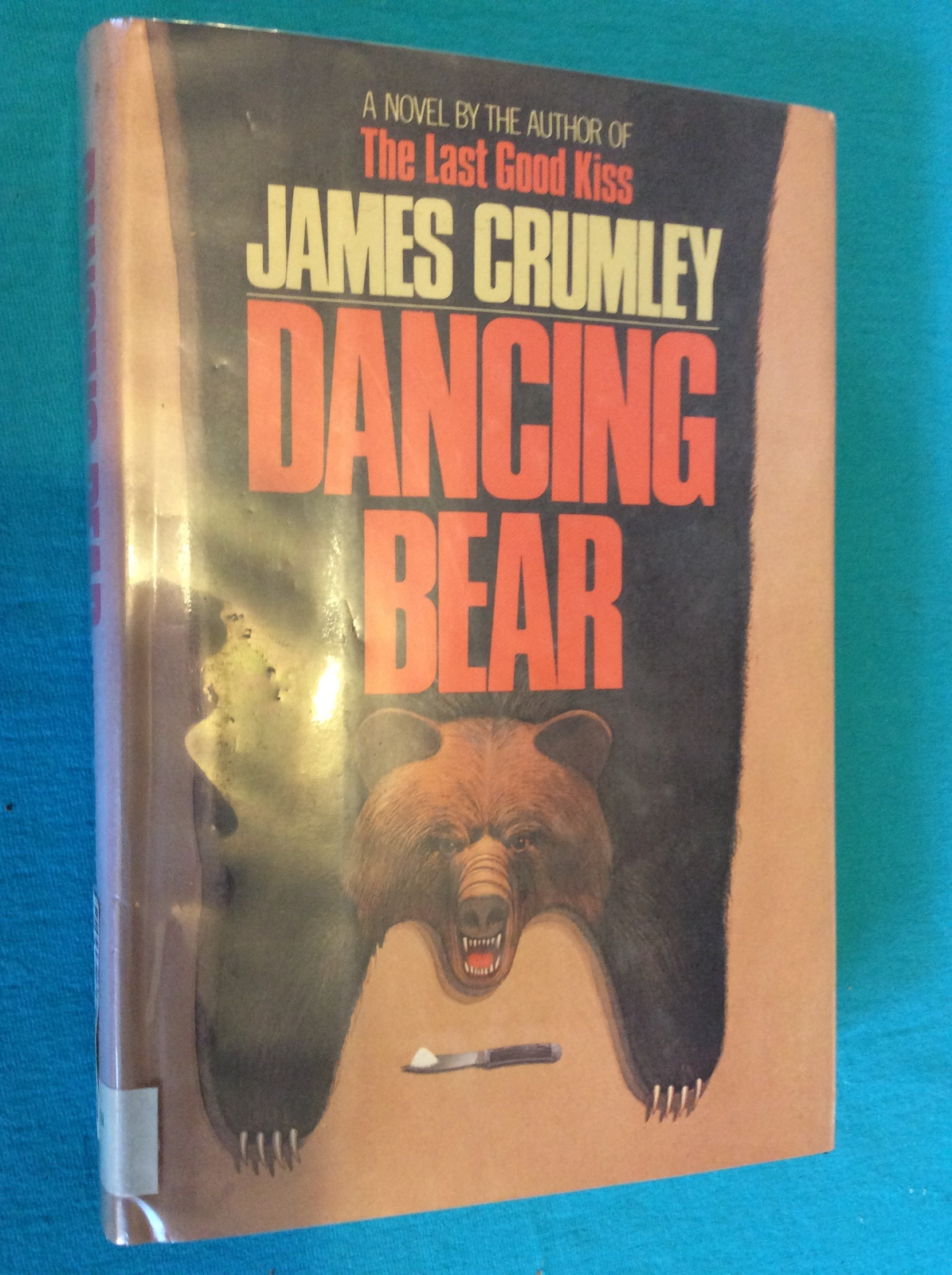 DANCING BEAR by JAMES CRUMLEY - Hardcover - FIRST EDITION SECOND PRINT 1983 - $22.49