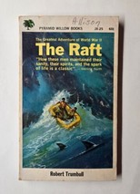The Raft Robert Trumbull 1970 Pyramid Willow Books 11th Print Paperback - £6.32 GBP