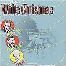Bing Crosby : Selections From Irving Berlin&#39;s &#39;White Christmas&#39;: A PARAMOUNT Pre - £11.95 GBP