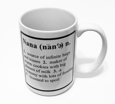 Nana Coffee Mug Cup White Black Lettering Infinite Hugs Licensed to Spoi... - $14.73