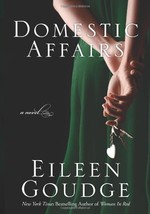 Domestic Affairs by Eileen Goudge - Hardcover - Very Good - £2.37 GBP