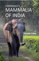 SterndaleS Mammalia Of India [Hardcover] - £29.34 GBP