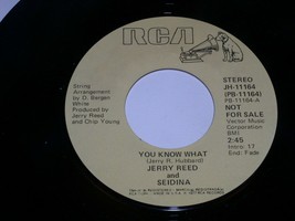 Jerry Reed Seidina You Know What 45 Rpm Record Vinyl RCA Label Promo - £9.58 GBP