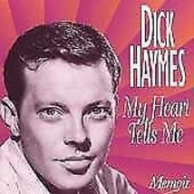 Dick Haymes : My Heart Tells Me CD Pre-Owned - £11.96 GBP