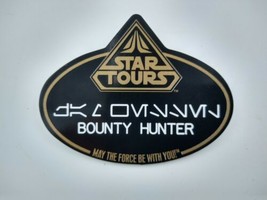 Star Tours Name Tag Bounty Hunter - Star Wars Weekends 2013 Annual Passholder - £35.95 GBP