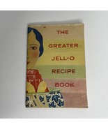 Greater Jell-O Recipe Book 1931 Booklet General Foods Paperback - $28.62 CAD
