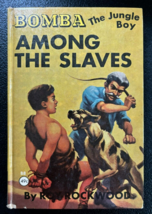 Among The Slaves(Bomba the Jungle Boy) By Roy Rockwood - Hardcover - 1929 - $9.00