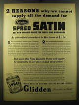 1950 Glidden Spred Satin Ad - 2 reasons why we cannot supply all the demand - £14.56 GBP