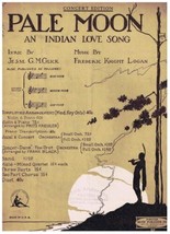 Pale Moon Sheet Music An Indian Love Song Glick Logan - $2.17