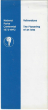 YELLOWSTONE - THE FLOWERING OF AN IDEA 1972 Natl. Park Service Travel Br... - $8.99