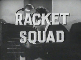 Racket Squad (1951) 42 Episodes - $18.95
