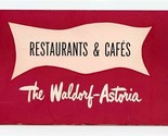 The Waldorf Astoria Restaurants &amp; Cafes Brochure Sert Room Norse Grill 1... - £36.29 GBP